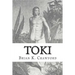 Toki: The True Adventures of William Mariner