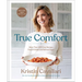 True Comfort: More Than 100 Cozy Recipes Free of Gluten and Refined Sugar: A Gluten Free Cookbook