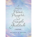 A Gathering of Poems, Prayers, and Simple Gratitude: A Daily Reader