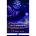 A Thousand Years of Yesterdays: A Strange Story of Mystical Revelations and Reincarnation of the Human Soul (Hardcover)