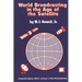 World Broadcasting in the Age of the Satellite: Comparative Systems, Policies and Issues in Mass Telecommunication