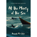 At the Mercy of the Sea
