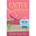 Cactus Christmas: A Texas Wine Trail Series