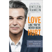Love Like You've Never Been Hurt: Hope, Healing and the Power of an Open Heart