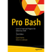 Pro Bash: Learn to Script and Program the Gnu/Linux Shell