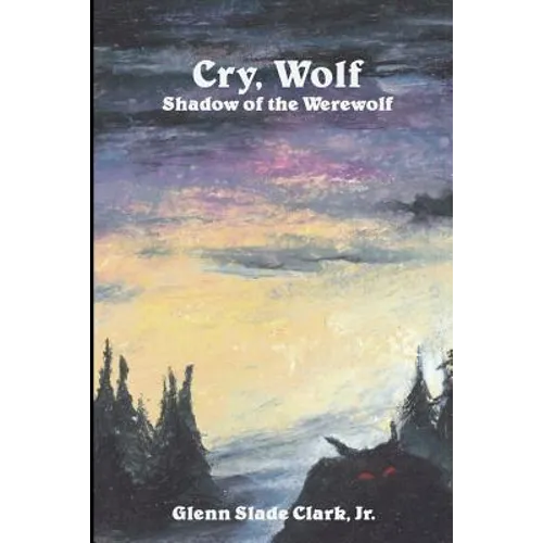 Cry, Wolf: Shadow of the Werewolf