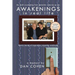 Awakenings in Real Life