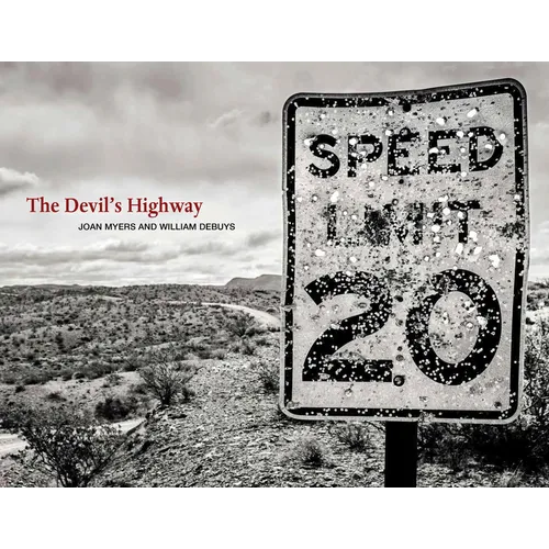 The Devil's Highway: On the Road in the American West