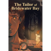 The Tailor of Bridewater Bay