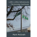 Life's Little Adventures: The Journey Continues