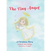 The Tiny Angel: A Christmas Story