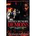Money Hungry Demons 3: There's No Angels In Hell