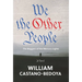 We the Other People: The Beggars of the Mercury Lights
