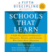 Schools That Learn (Updated and Revised): A Fifth Discipline Fieldbook for Educators, Parents, and Everyone Who Cares about Education