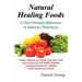 Natural Healing Foods