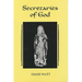 Secretaries of God: Women Prophets in Late Medieval and Early Modern England