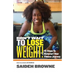 Don't Wait To Lose Weight: 10 Steps to Kick-Start Your Fitness Journey