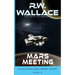 Mars Meeting: A Lollapalooza Short Story