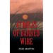 47 Miles of Barbed Wire