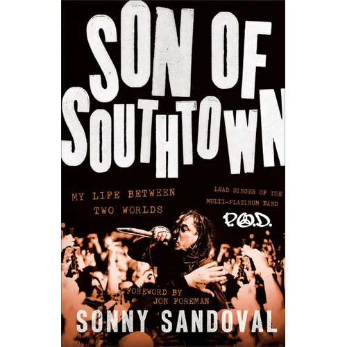 Son of Southtown: My Life Between Two Worlds