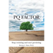 The PQ Factor: Stop resisting and start persisting