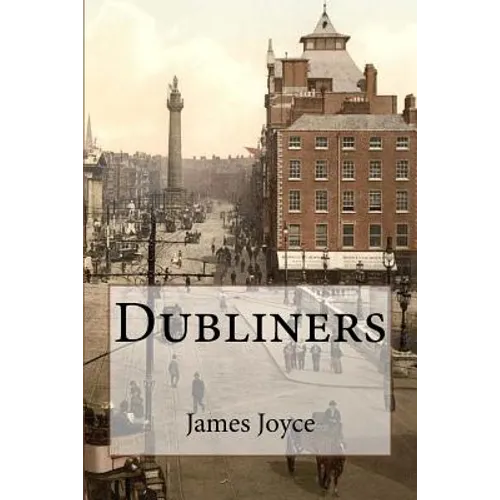 Dubliners James Joyce