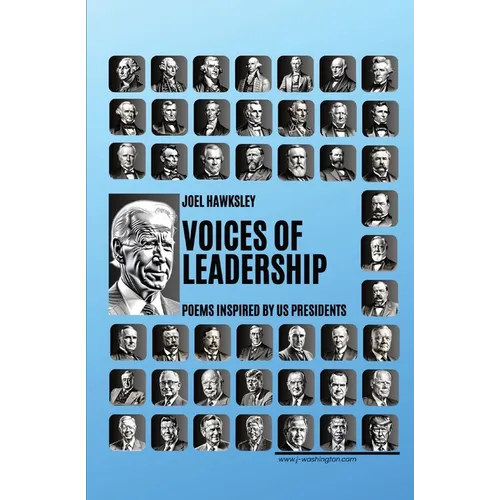 Voices of Leadership: Poems Inspired by US President
