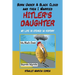 Born Under a Black Cloud and Then I Married Hitler's Daughter: My Life Is Etched in History