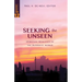 Seeking the Unseen: Spiritual Realities in the Buddhist World