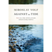 Against the Tide: Love in a Time of Petty Dreams and Persisting Enmities