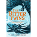 The Bitter Twins (the Winnowing Flame Trilogy 2)