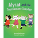 Alycat and the Tournament Tuesday