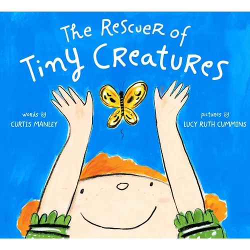 The Rescuer of Tiny Creatures