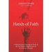 Hands of Faith: A Historical and Theological Study of the Two Kinds of Righteousness in Lutheran Thought
