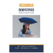 Insomnia Demystified: Doctor's Secret Guide