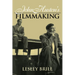 John Huston's Filmmaking