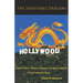 The Insatiable Dragon: How China Took Control of Hollywood - A Cautionary Tale