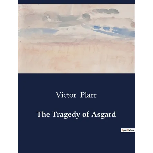 The Tragedy of Asgard