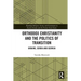Orthodox Christianity and the Politics of Transition: Ukraine, Serbia and Georgia