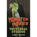 The Monster Movies of Universal Studios