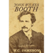 John Wilkes Booth: Beyond the Grave