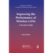 Improving the Performance of Wireless LANs: A Practical Guide