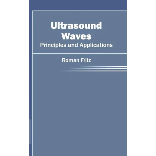Ultrasound Waves: Principles and Applications