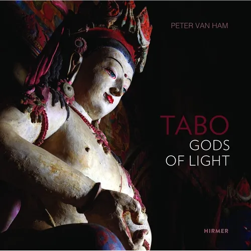 Tabo: Gods of Light. the Indo-Tibetan Masterpiece--Revisited