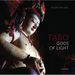 Tabo: Gods of Light. the Indo-Tibetan Masterpiece--Revisited