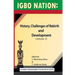 Igbo nation: history, challenges of rebirth and development: Volume II