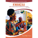 Kwanzaa and Other African American Holidays