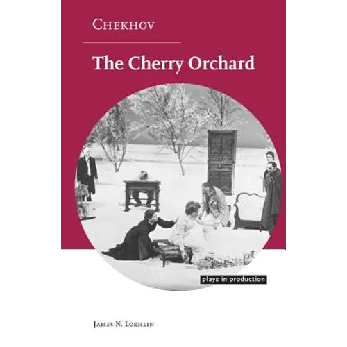 Chekhov: The Cherry Orchard