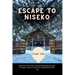 Escape to Niseko: Experience the world-renowned skiing, apre ski, must-see sights and local eats for an unforgettable niseko trip