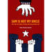 Sam Is Not My Uncle: The USA in Cuban Poster and Billboard Art